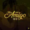 Infa - Más que Amigo - Single